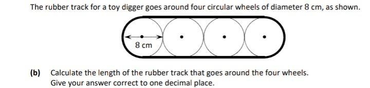 The rubber track for a toy digger goes around four circular wheels of diameter 8 cm-example-1