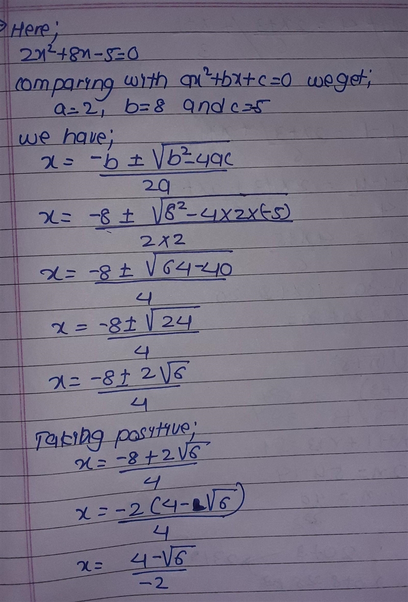 Solve using the quadratic formula 2x^2+8x-5=0-example-1