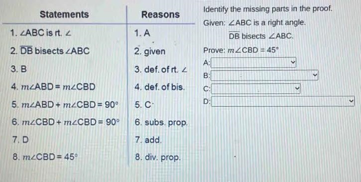 Statements Reasons 1. ZABC is rt. 2 1. A Identify the missing parts in the proof. Given-example-1