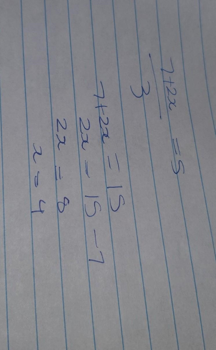 Solve the following if 7+2x all divided by three equals 5 what is x?-example-1