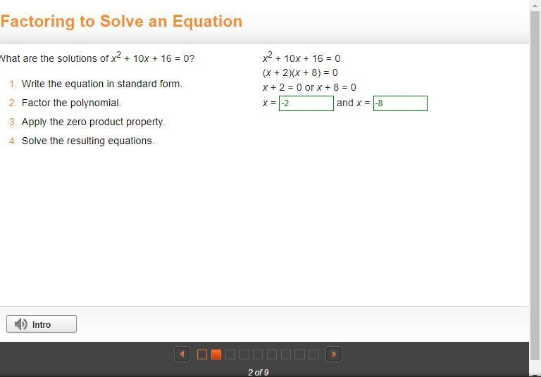 What are the solutions of x2 + 10x + 16 = 0? x2 + 10x + 16 = 0 (x + 2)(X + 8) = 0 x-example-1