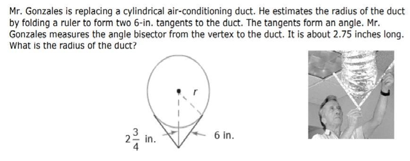 Mr. Gonzales is replacing a cylindrical air-conditioning duct. He estimates the radius-example-1