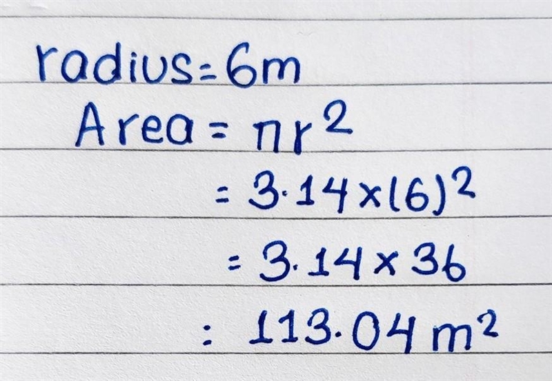 Find the area of a circle with radius 6 m. Use the value 3.14 for it, and do not round-example-1