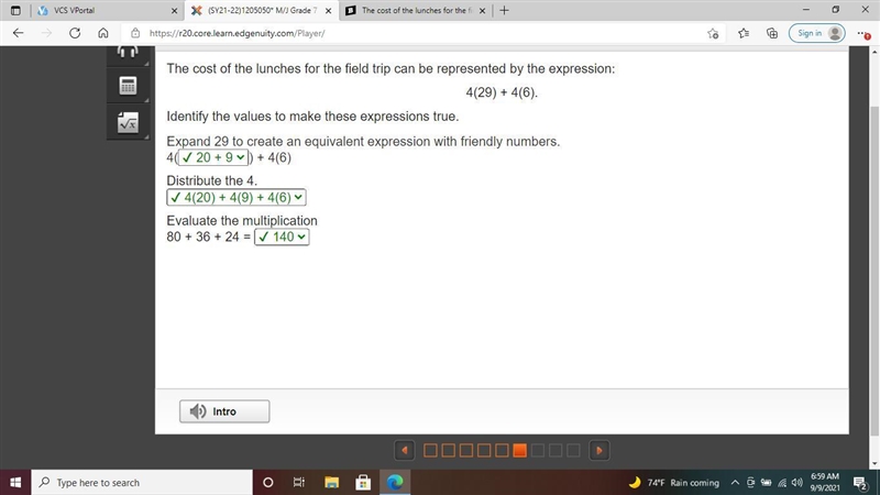 The cost of the lunches for the field trip can be represented by the expression: 4(29) + 4(6). Identify-example-1