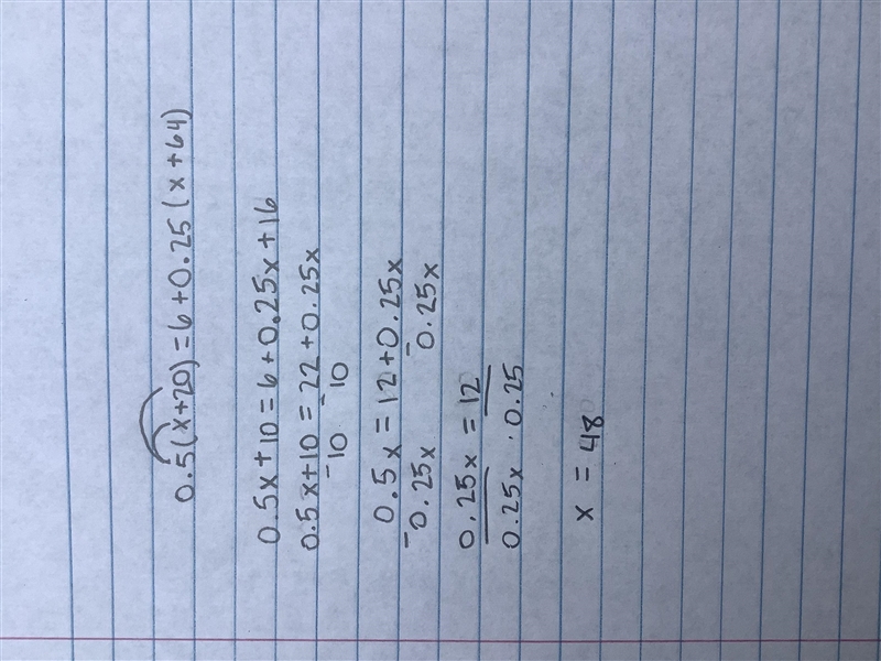 0.5(x + 20) = 6 + 0.25(x + 64) Two step equations-example-1