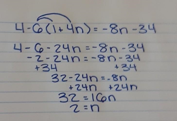 4 - 6(1 + 4n) = -8n - 34 A) {2} B) {-16} C) { 5 } D) {7} show your work-example-1