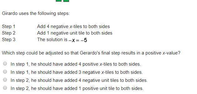 Giardo is using the model below to solve the equation 3×+1 = 4×+(-4) which step could-example-2