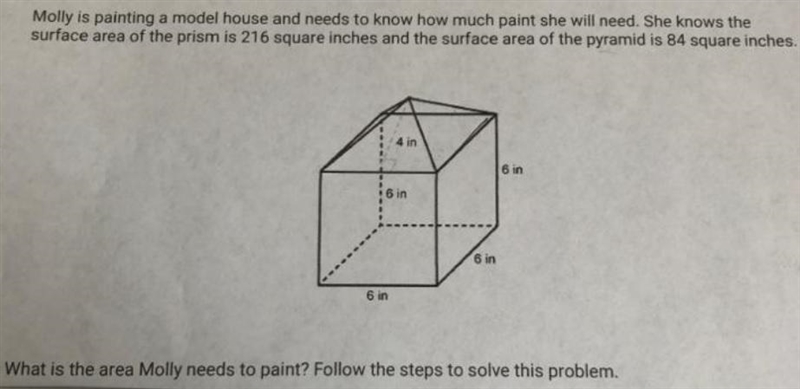 Molly is painting a model house and needs to know how much paint she will need. She-example-1