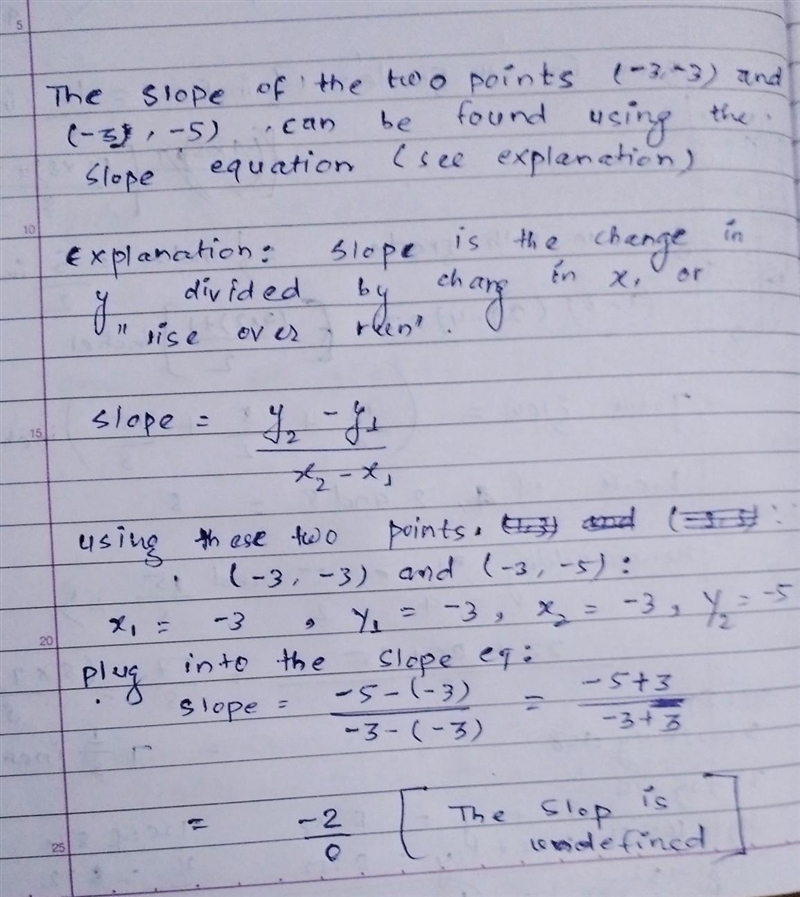 What is the slope for (-3,-3)and (-3,-5)-example-1