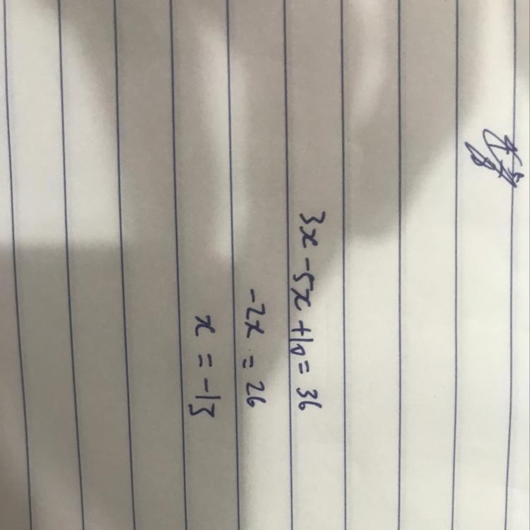 What is the value of x in the equation: 3x – 5x + 10 = 36-example-1