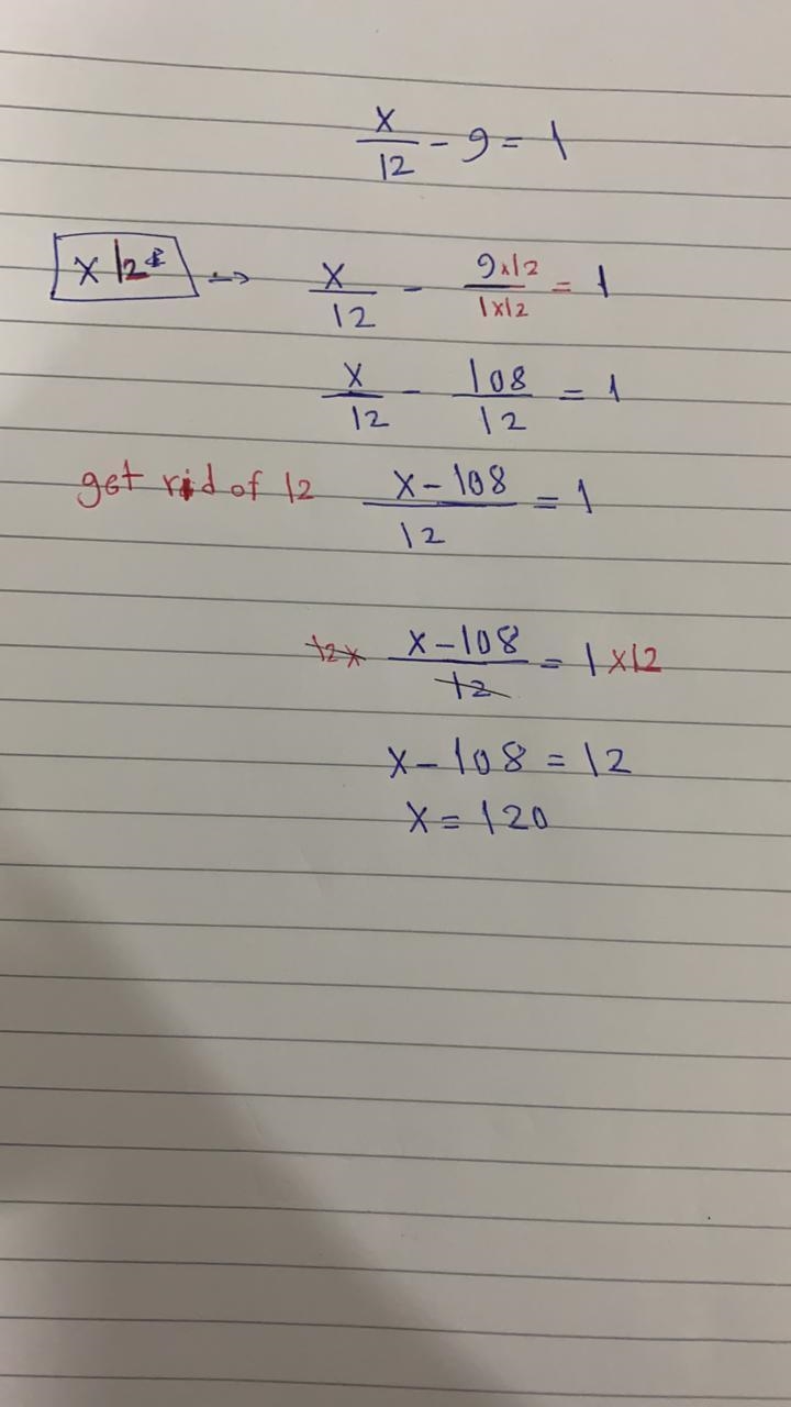 X/12 - 9= 1 what is x?-example-1