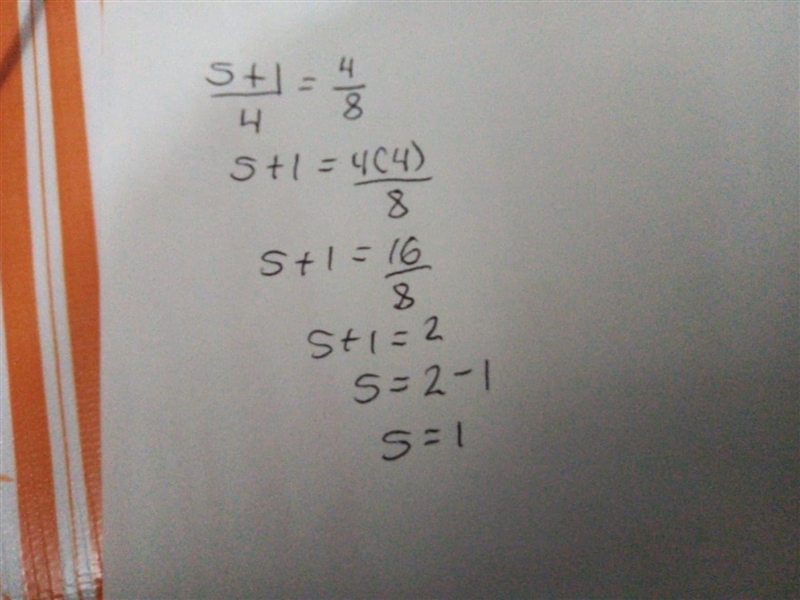 (s+1) /4=4/8 solve the proportion-example-1