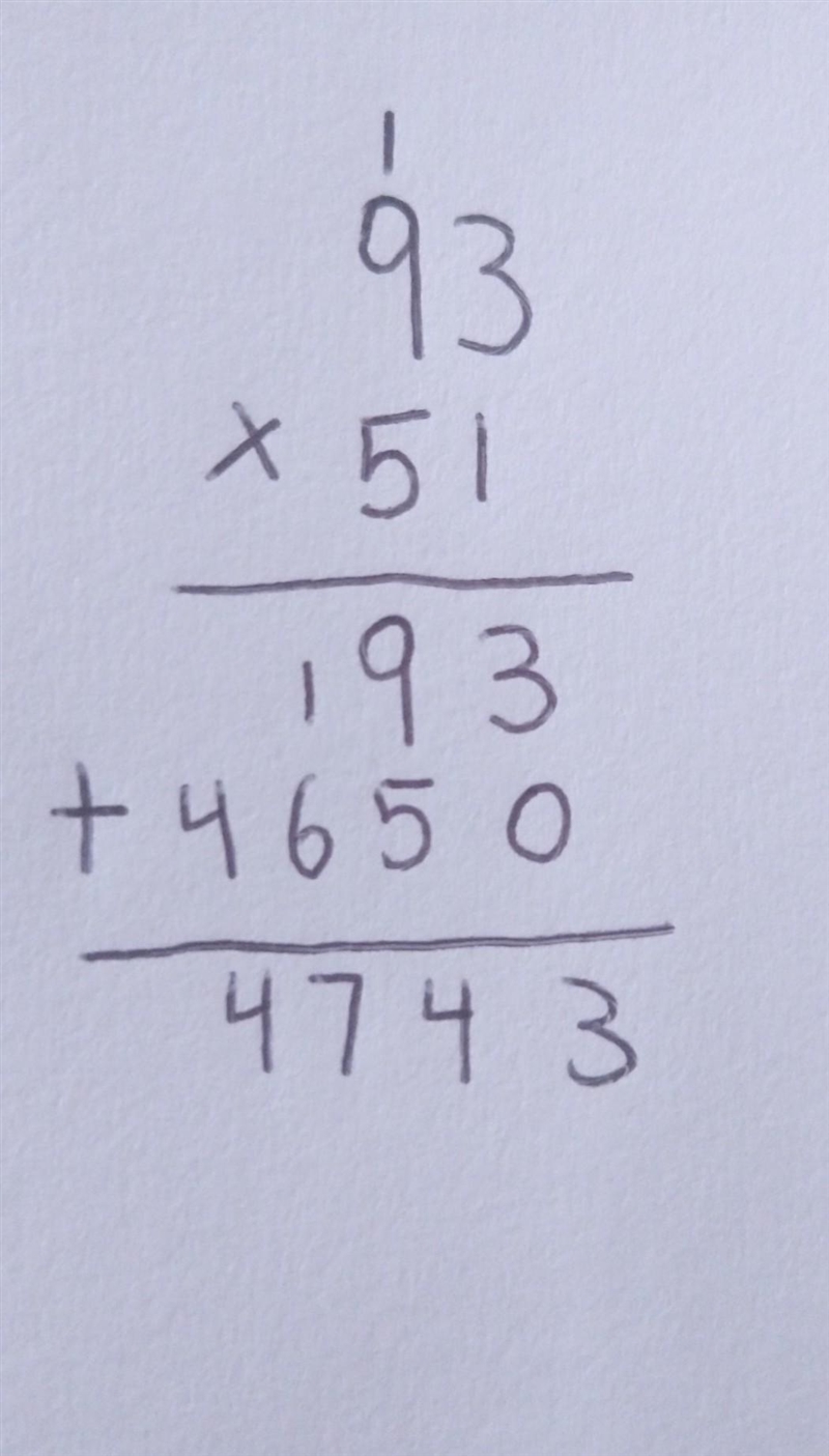 How do i solve 93x51 btw im not in highschool im in middle school-example-1