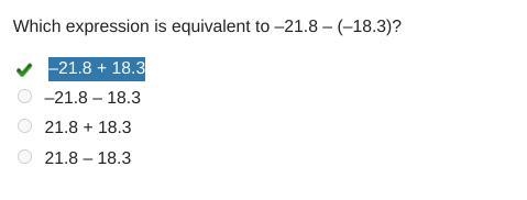 Which expression is equivalent to -21.8 - (-18.3)?-example-1