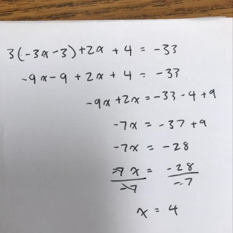 3(-3x - 3) + 2x + 4 = -33-example-1