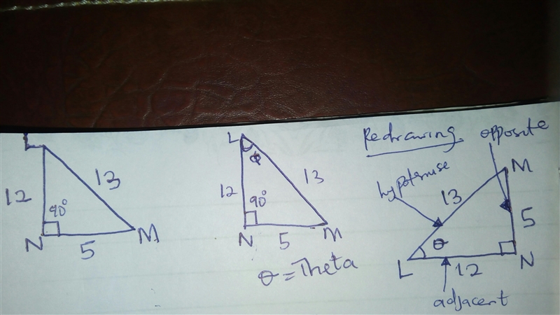 In ALMN, the measure of ZN=90°, NM = 5, ML = 13, and LN = 12. What ratio represents-example-1