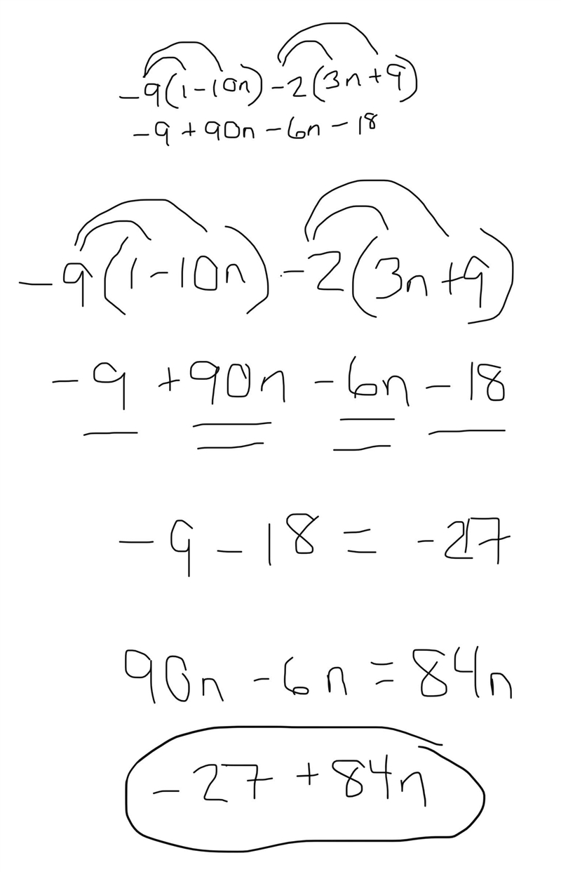 Using distributive property and combining like terms simplify the expression. -9(1-10n-example-1