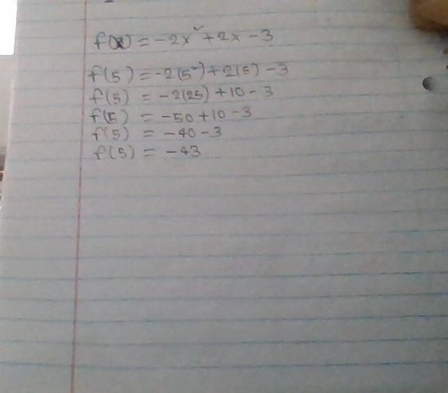 Which is f(5) for the function –2x2 + 2x – 3?-example-1