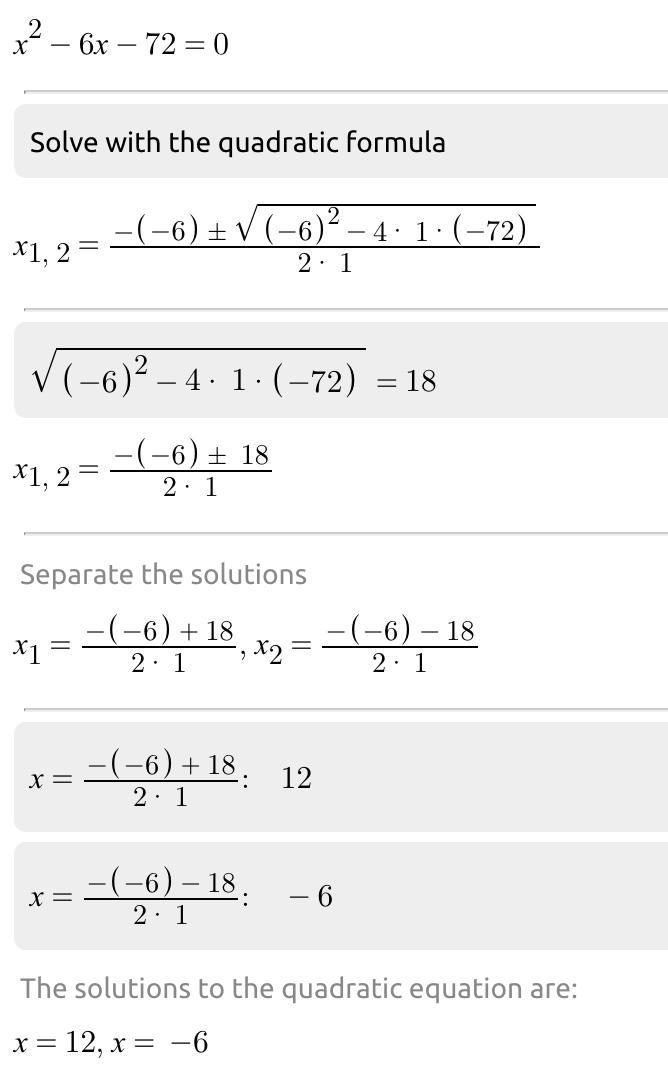 Solve x^2 - 6x - 72 = 0 using the quadratic formula. Clearly show all appropriate-example-1