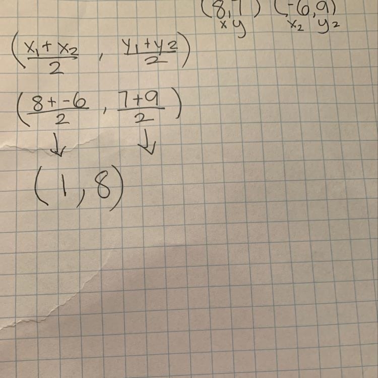 Find the midpoint of the segment with the given endpoints. (8,7) and (-6,9)-example-1