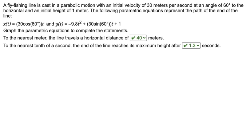 A fly-fishing line is cast in a parabolic motion with an initial velocity of 30 meters-example-1