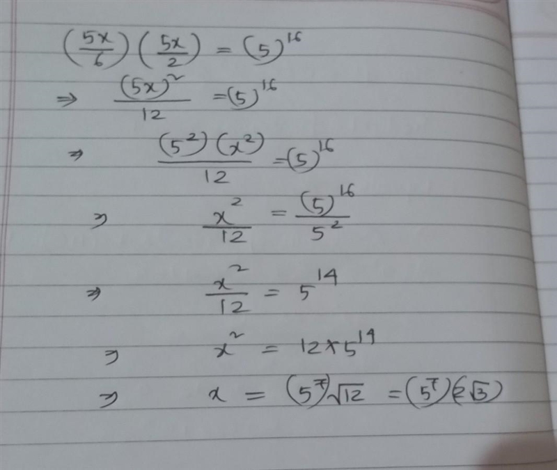 How do you solve the equation (5x/6)(5x/2) = 5^{16}-example-1