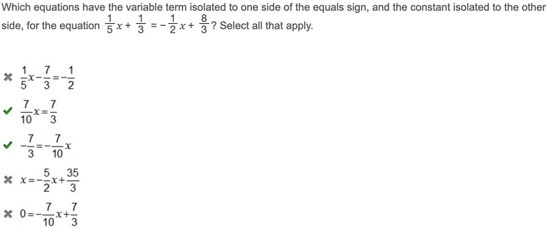 Which equations have the variable term isolated to one side of the = and the constant-example-1