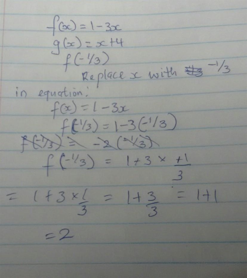 F(x)=1-3x and g(x)=x+4 calculate f(-1/3)​-example-1