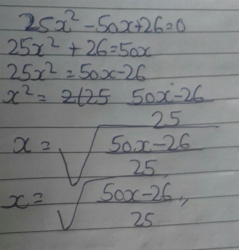 What are the roots of the equation 25x^2 - 50x + 26 = 0 in simplest a + bi form? Complex-example-1