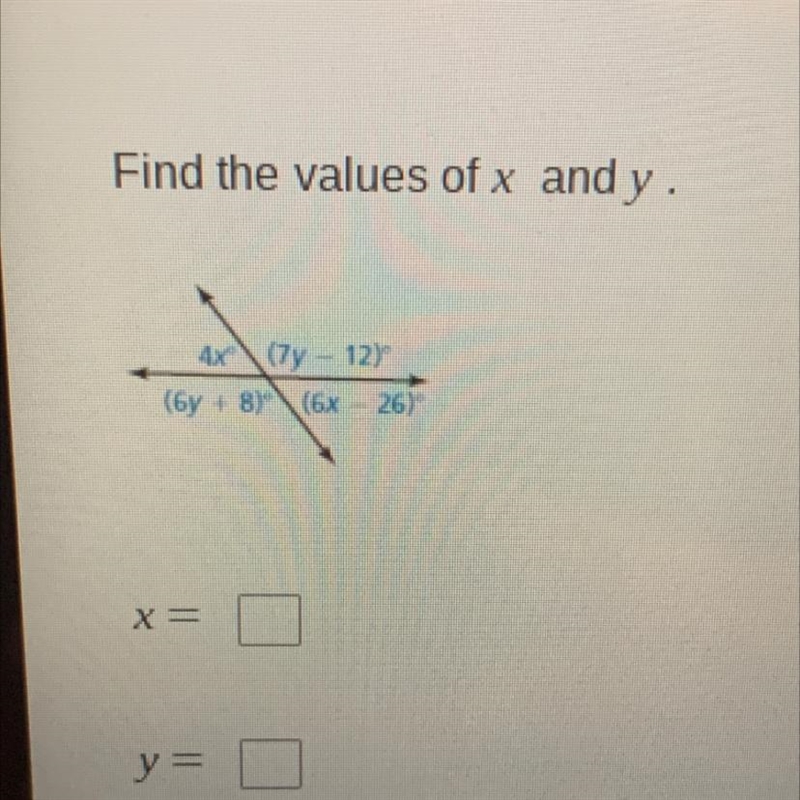 Find the values of x and y. 4x(7y - 12) (6y + 8) (6x-26) ​-example-1