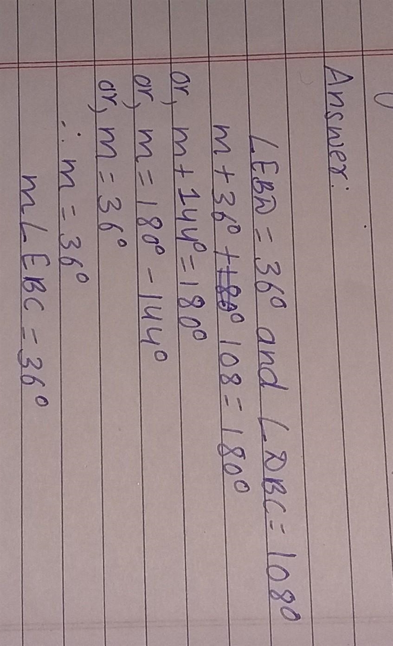 If m∠EBD = 36 °and m∠DBC = 108 ° , find m∠EBC-example-1