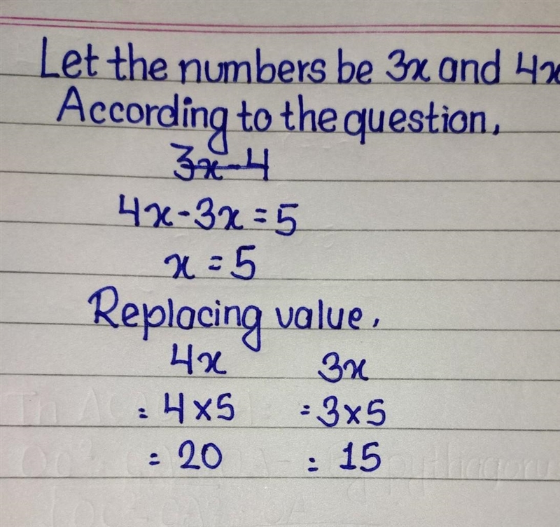 The difference of two numbers is 5, the numbers are in the ratio 3:4. So the numbers-example-1