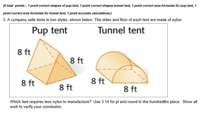 1. A sporting goods company sells tents in two styles, shown below. The sides and-example-1