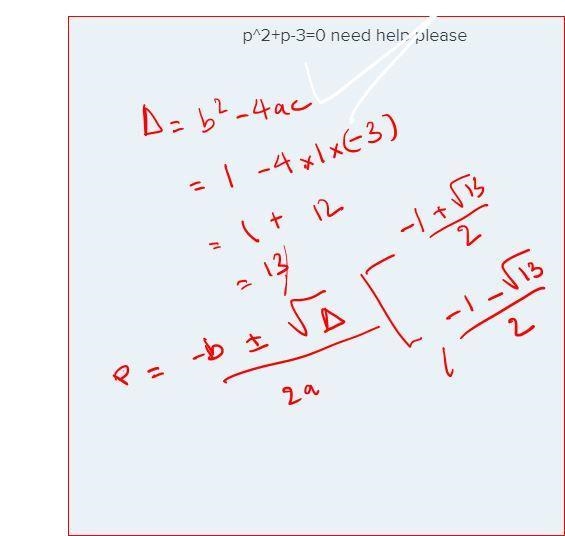 P^2+p-3=0 need help please-example-1