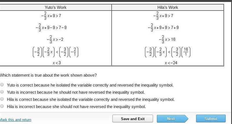 Yuto and Hila attempted to solve the same inequality. Their work is shown below. Which-example-1