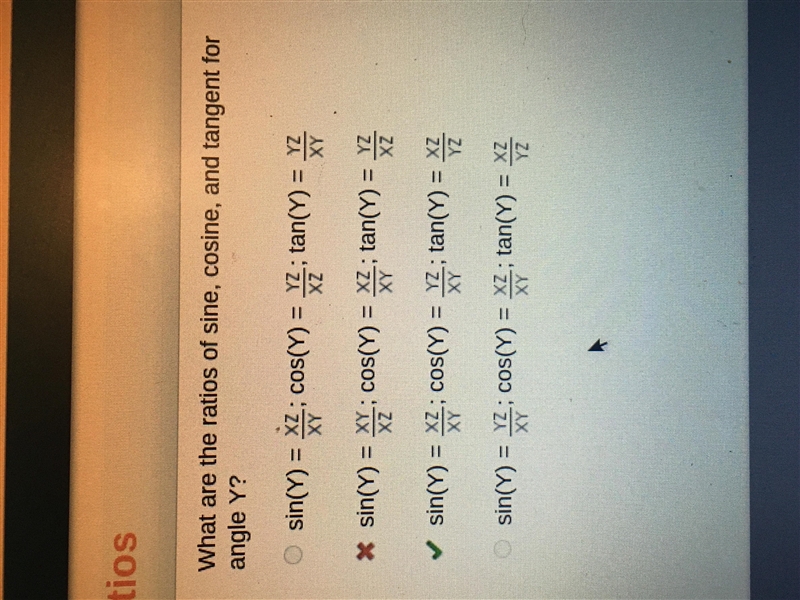 What are the ratios of sine, cosine, and tangent for angle Y? sin(Y) = XZ; cos(Y) = Y-example-1