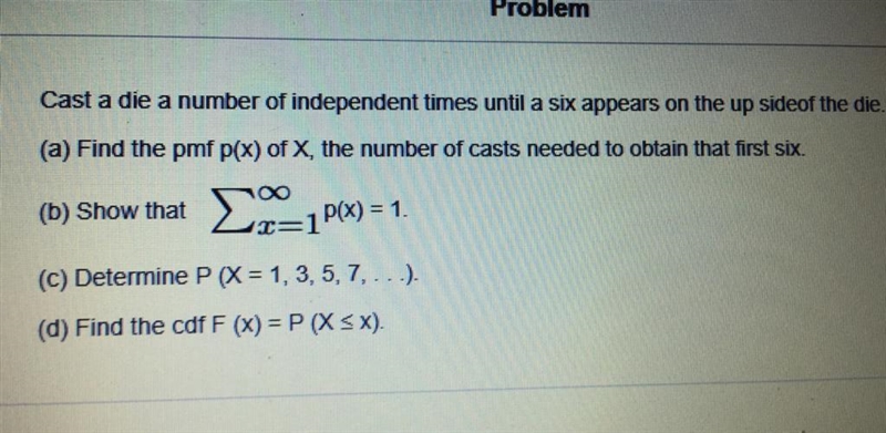 6.3 cast a die a number of independent times until a six appears on the up side of-example-1