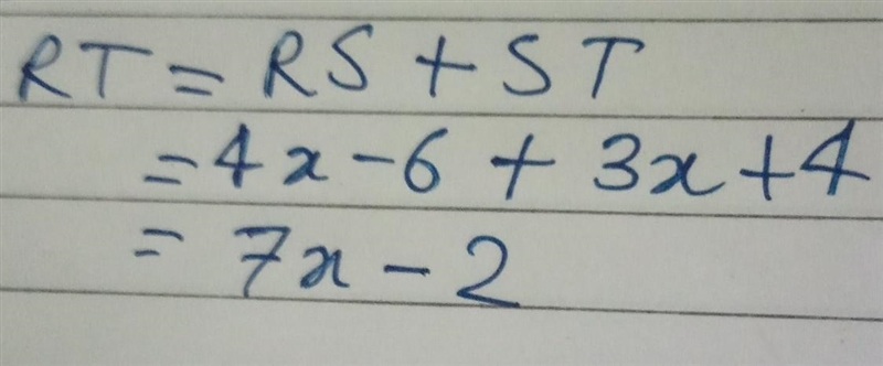 RS = 4x — 6 and ST 3x +4. Find RT-example-1