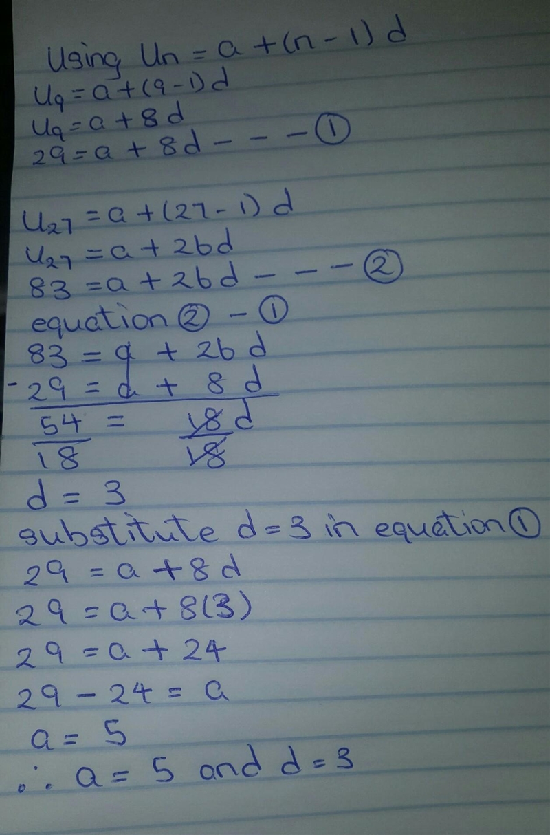 The 9th term of an arithmetic sequence is 29 and the 27th term is 83 find a and d-example-1