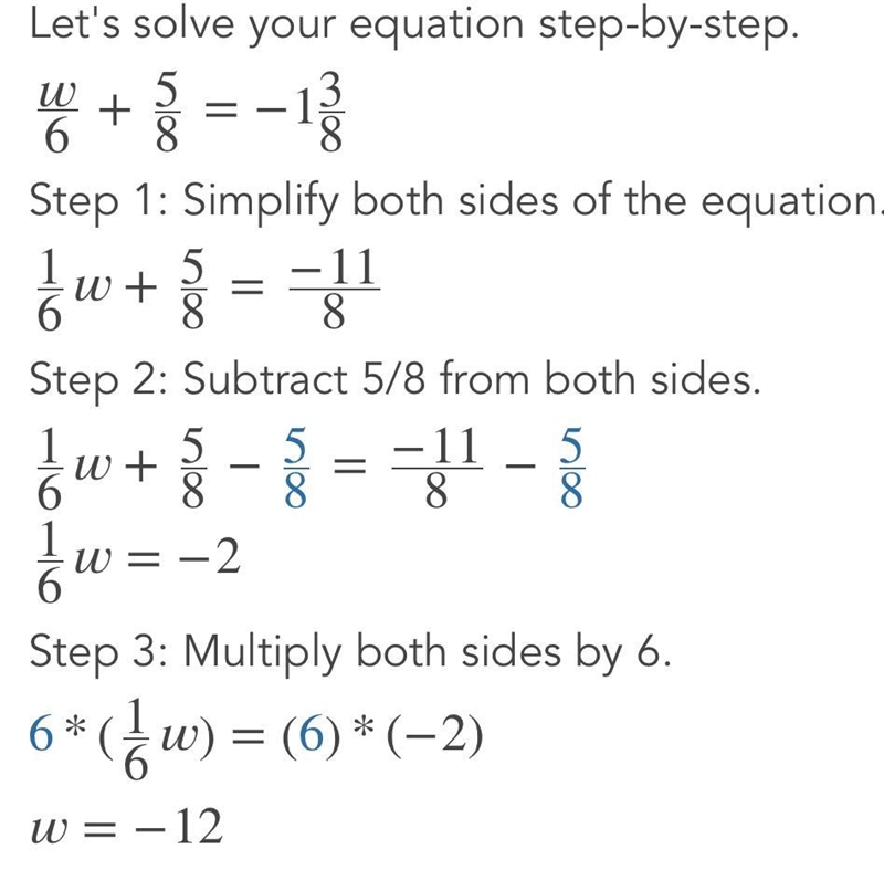 W/6+5/8= -1 3/8 plz can someone show me how to do this-example-1