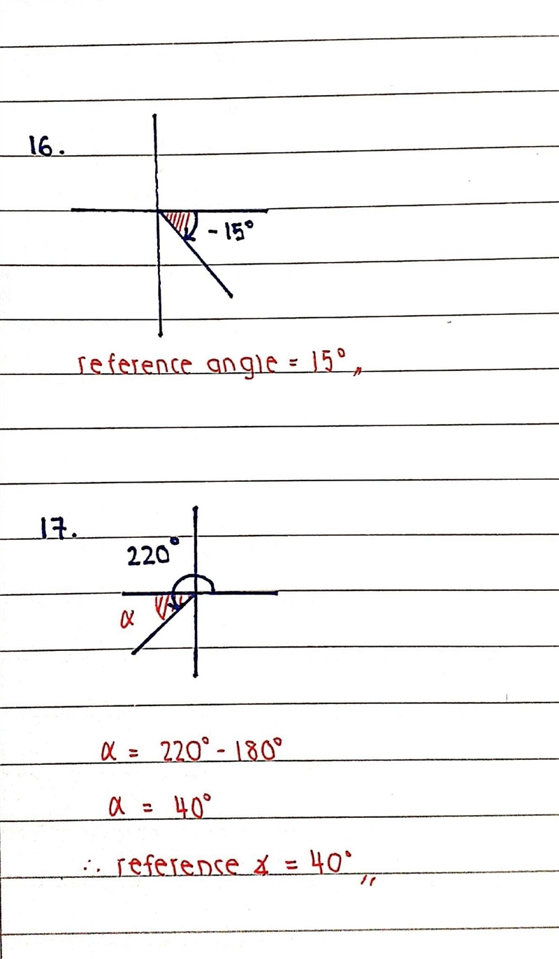 Find the measure of the reference angle for each angle. Part 3 16. θ = -15° 17. θ = 220°-example-1