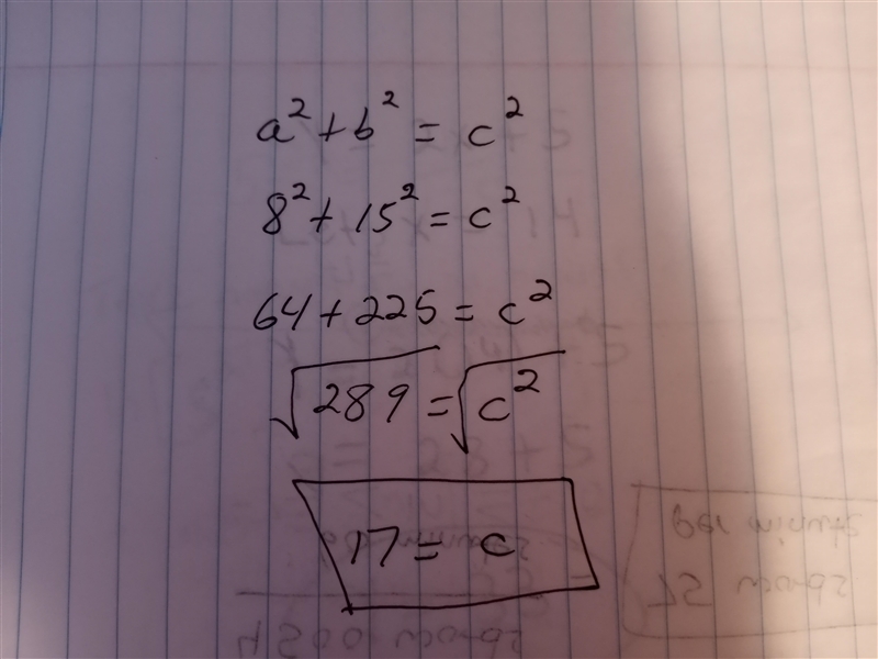 If a = 8 in and b = 15 in what is the length of leg c in a right triangle using the-example-1