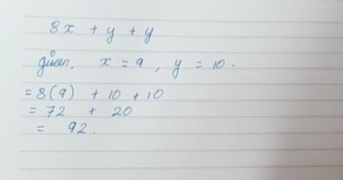 8* x + y + y; use x=9, and y = 10​-example-1