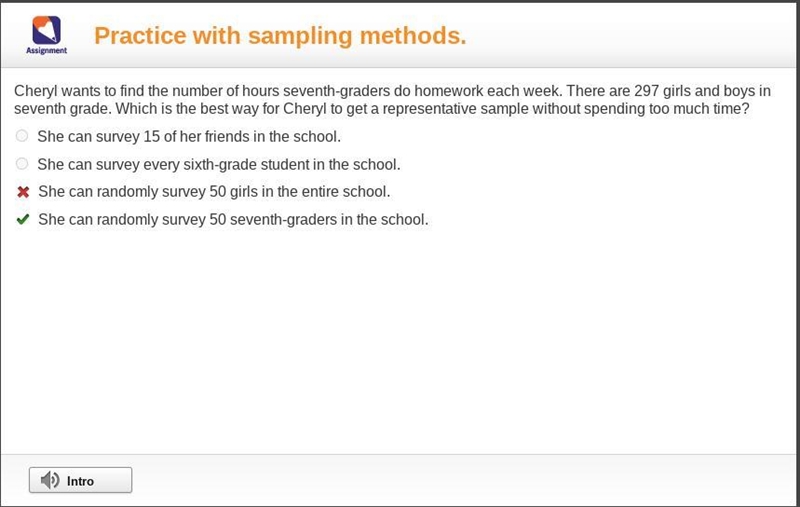 Cheryl wants to find the number of hours seventh-graders do homework each week. There-example-1