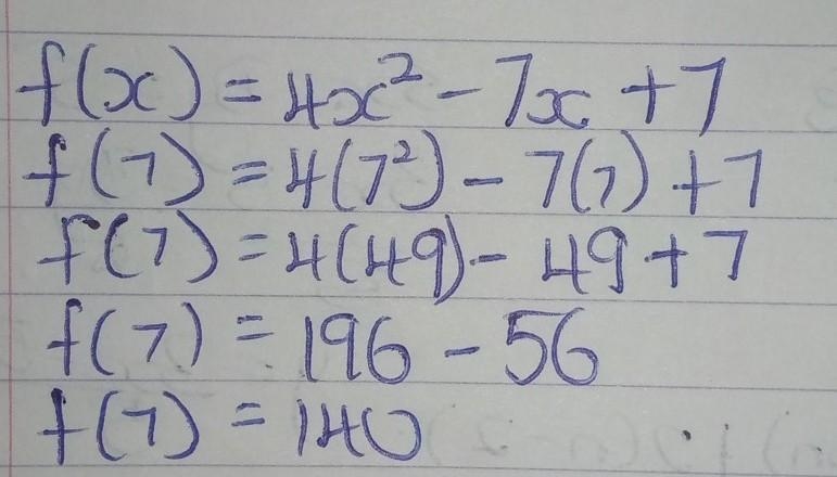 F(x) = 4x^2 - 7x + 7 find f(7)-example-1