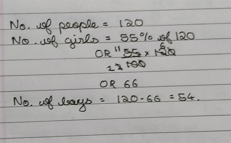 120 pupils went on a feildtrip . 55% of the pupils were girls and the rest were boys-example-1