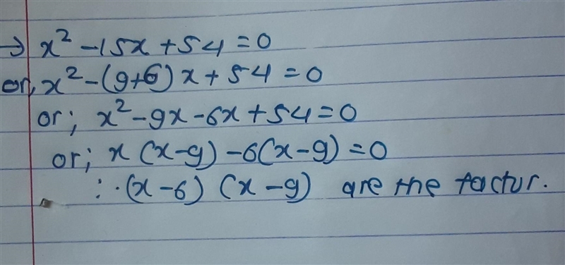 Factor the equation. x2-15x+54=0-example-1