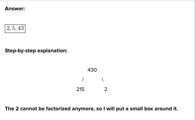 What is the prime factorization of 430-example-1