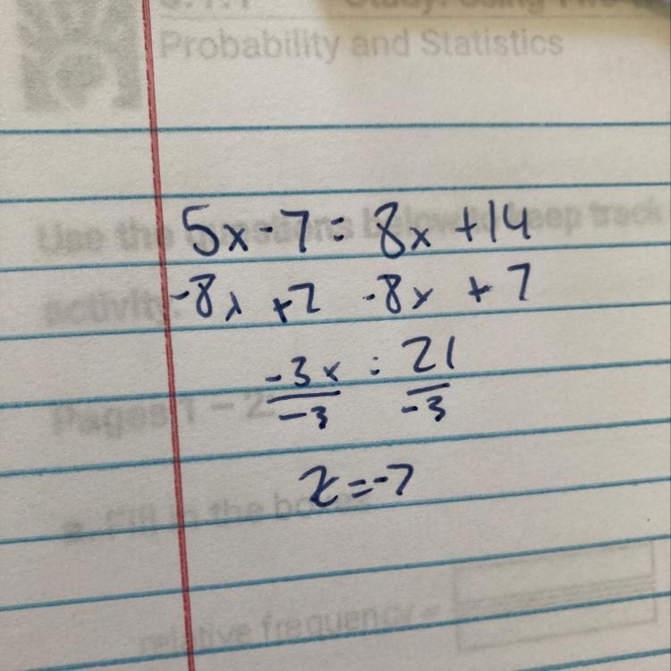 5x - 7 = 8x + 14 I will give 30 points-example-1