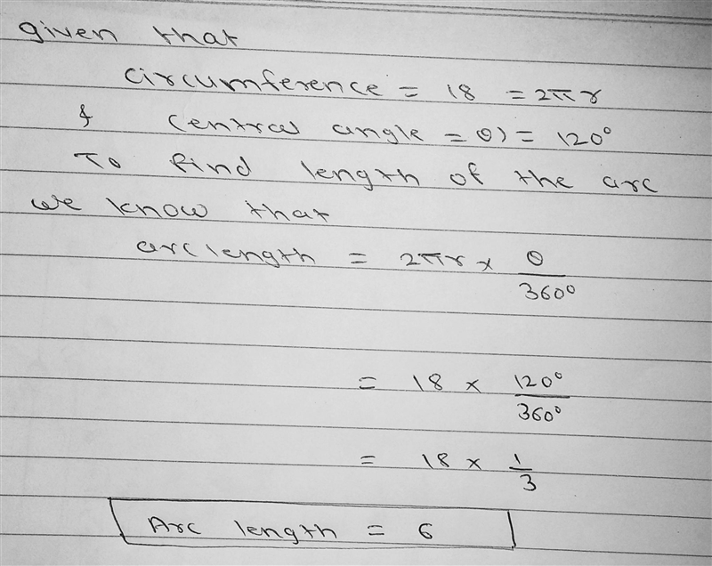 A circle with circumference 18 has an arc with a 120° central angle. SS What is the-example-1